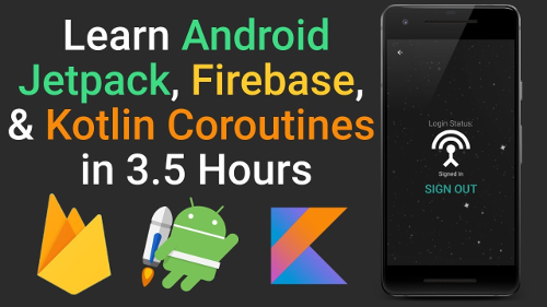 Android Jetpack Tutorial 2019